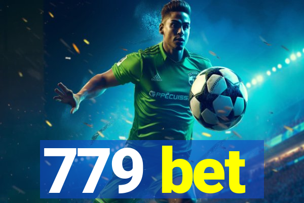 779 bet